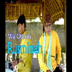 Wa Omon Rusminah MP3