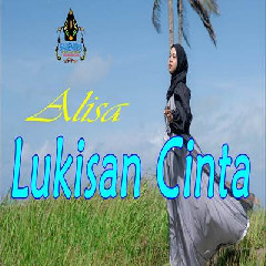 Alisa Lukisan Cinta (Cover Dangdut Lawas) MP3