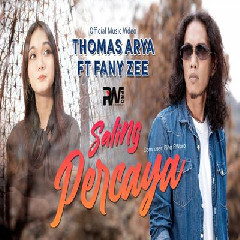 Thomas Arya Saling Percaya Feat Fany Zee MP3