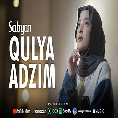 Sabyan Qulya Adzim MP3