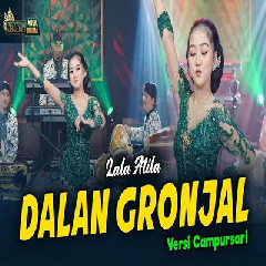 Lala Atila Dalan Gronjal Versi Campursari MP3
