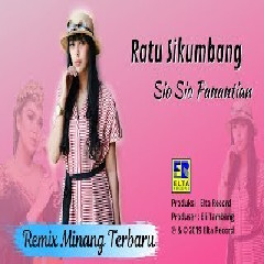 Ratu Sikumbang Sio Sio Panantian MP3