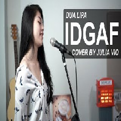 Julia Vio Idgaf - Dua Lipa (Cover) MP3