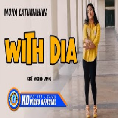 Mona Latumahina With Dia MP3
