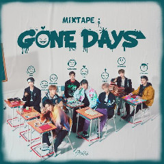 Mixtape : Gone Days