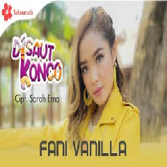 Fani Vanilla Disaut Konco MP3