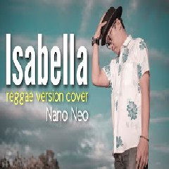Nano Neo Isabella (Reggae Version Cover) MP3