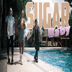 RapX Sugar Baby Feat. Indah Permata MP3