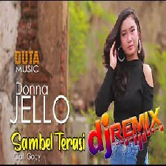 Donna Jello Sambel Terasi (DJ Remix Version) MP3