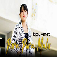 Happy Asmara Pura Pura Malu MP3