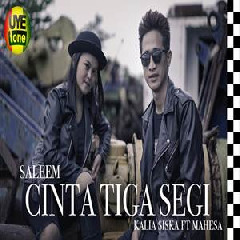 Kalia Siska Cinta Tiga Segi Ft. Mahesa (Cover Reggae Version) MP3