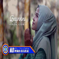 Wafiq Azizah Busyrolana MP3