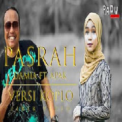 Damia Pasrah Ft Apak (Versi Koplo) MP3