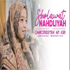 Zahrotussyita Sholawat Nahdliyah MP3