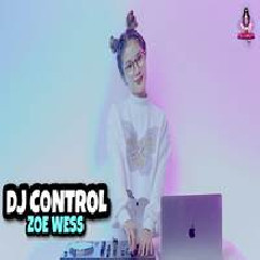 Dj Imut Dj Control Zoe Wess Asik Banget MP3
