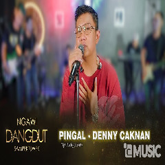 Denny Caknan Pingal MP3