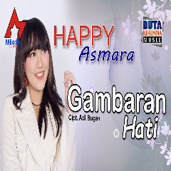 Happy Asmara Gambaran Hati MP3