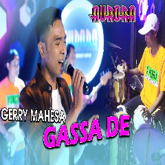 Gerry Mahesa Gassa De MP3