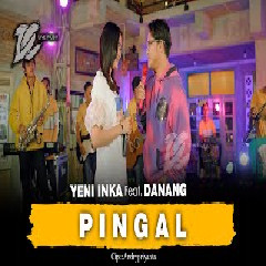 Yeni Inka Pingal Ft Danang MP3