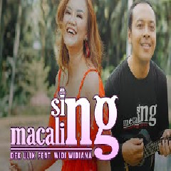 Sing Macaling Feat Widi Widiana