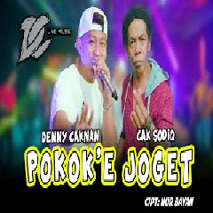Denny Caknan Pokoke Joget Ft Cak Sodiq (DC Musik) MP3