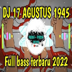 Mbon Mbon Remix Dj 17 Agustus 1945 Full Bass 2022 MP3