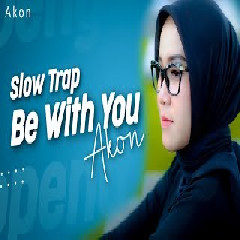 Dj Topeng Dj Be With You Slow Trap MP3