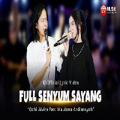 Maulana Ardiansyah Full Senyum Sayang Ft Ochi Alvira MP3