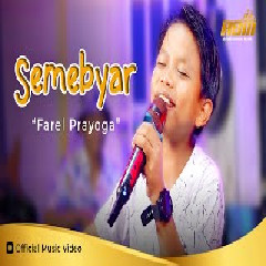 Farel Prayoga Semebyar MP3