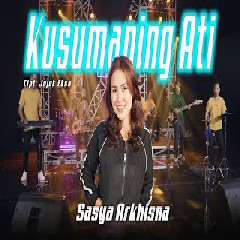 Sasya Arkhisna - Kusumaning Ati