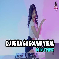 Dj Imut Dj De Ra Go Sound Plat KT Viral Tiktok 2023 MP3