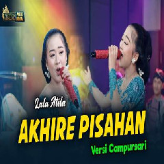 Lala Atila Akhire Pisahan Versi Campursari MP3