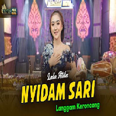 Lala Atila Nyidam Sari Versi Keroncong MP3