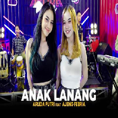 Arlida Putri Anak Lanang Feat Ajeng Febria MP3