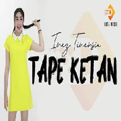 Inez Tinensia Tape Ketan (DJ Remix Version) MP3