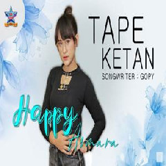 Happy Asmara Tape Ketan (Remix) MP3