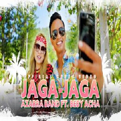 Azarra Band Jaga Jaga Ft. Beby Acha MP3