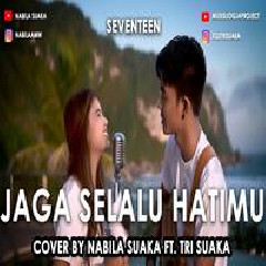 Nabila Suaka Jaga Selalu Hatimu (Cover Ft. Tri Suaka) MP3