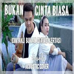 Aviwkila Bukan Cinta Biasa - Siti Nurhaliza (Cover) MP3