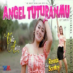 Vita Alvia Angel Tuturanmu Ft Dj Remix Santuy MP3