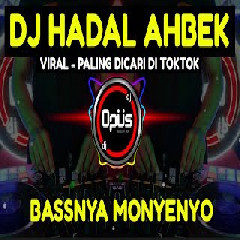 Dj Opus Dj Hadal Ahbek Remix Tik Tok Viral 2021 MP3