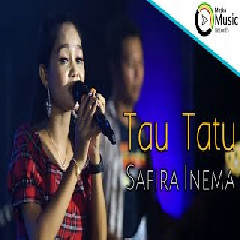 Safira Inema Tau Tatu MP3